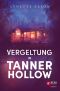 [Tanner Hollow 04] • Vergeltung in Tanner Hollow